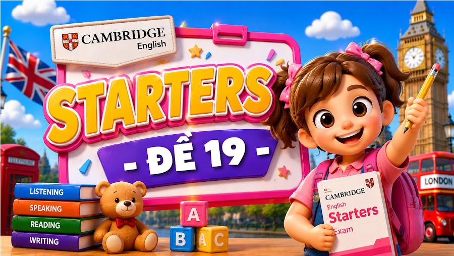 Đề thi STARTERS - ĐỀ 19